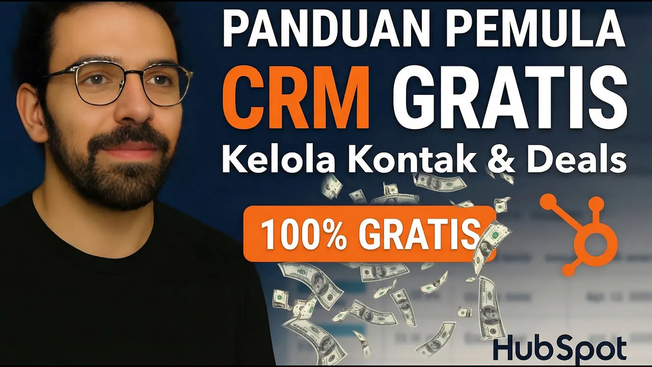 Panduan Lengkap HubSpot CRM Gratis: Kelola Kontak & Penjualan — software tutorial step-by-step guide
