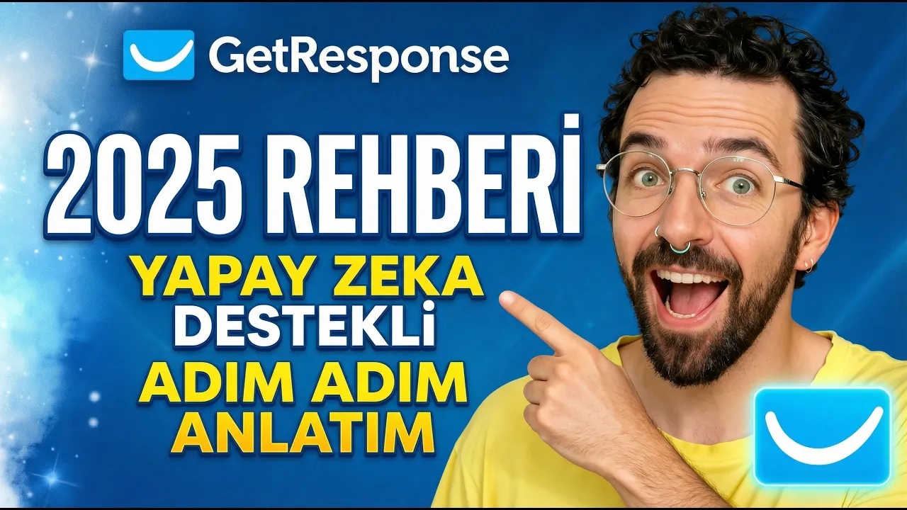 GetResponse Eğitimi: Yapay Zeka ile E-posta Pazarlama Rehberi — software tutorial step-by-step guide